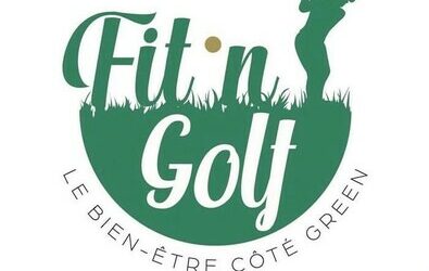 Fit’n Golf, le bien être côté green
